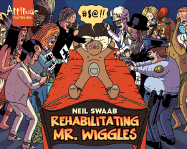 Attitude Featuring Neil Swaab: Rehabilitating Mr. Wiggles