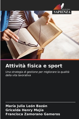 Attivit fisica e sport - Len Bazn, Mara Julia, and Henry Meja, Gricelda, and Zamorano Gameros, Francisca