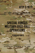 ATTP 3-18.11 Special Forces Military Free-Fall Operations: October 2011