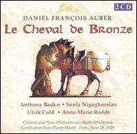 Auber: Le Cheval de Bronze - Alda Noni (vocals); Anne-Marie Rodde (vocals); Anthony Roden (vocals); Armand Arapian (vocals); Brigitte Bellamy (vocals);...