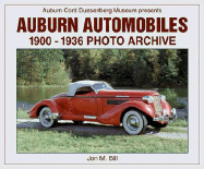 Auburn Automobiles 1900 Through 1936 Photo Archive