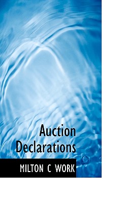 Auction Declarations - Work, Milton C