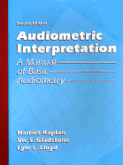 Audiometric Interpretation: A Manual of Basic Audiometry
