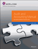 Audit and Accounting Manual: Nonauthoritative Practice Aid, 2019