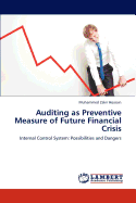 Auditing as Preventive Measure of Future Financial Crisis