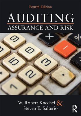 Auditing: Assurance and Risk - Knechel, W. Robert, and Salterio, Steven