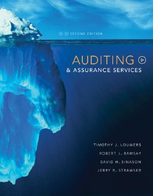 Auditing & Assurance Services - Louwers, Timothy J, and Ramsay, Robert J, Professor, and Sinason, David, Professor