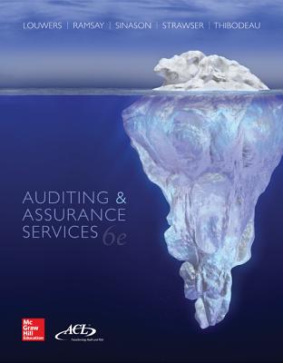 Auditing & Assurance Services - Louwers, Timothy, and Ramsay, Robert, and Sinason, David