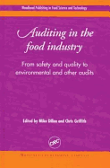 Auditing in the Food Industry: From Safety and Quality to Environmental and Other Audits