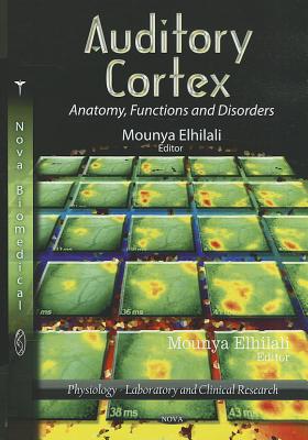 Auditory Cortex - Elhilali, Mounya