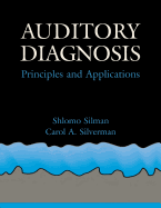 Auditory Diagnosis: Principles and Applications