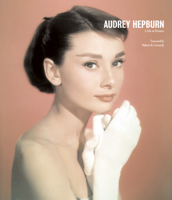 Audrey Hepburn A Life in Pictures: Reduced format - Dherbier, Yann-Brice (Editor)