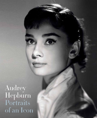 Audrey Hepburn: Portraits of an Icon - Pepper, Terence, and Trompeteler, Helen