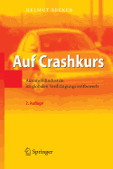 Auf Crashkurs: Automobilindustrie Im Globalen Verdrngungswettbewerb