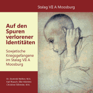 Auf Den Spuren Verlorener Identitaten