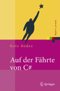 Auf Der F?hrte Von C#: Einf?hrung Und Referenz