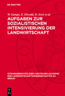 Aufgaben Zur Sozialistischen Intensivierung Der Landwirtschaft