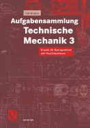 Aufgabensammlung Technische Mechanik 3: Kinetik Fr Bauingenieure Und Maschinenbauer