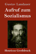 Aufruf zum Sozialismus (Gro?druck)