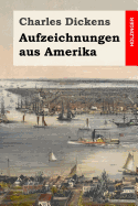 Aufzeichnungen aus Amerika