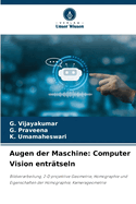 Augen der Maschine: Computer Vision entr?tseln