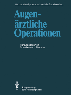 Augenarztliche Operationen - Bigar, F (Revised by), and Draeger, J (Revised by), and Hanselmayer, H (Revised by)