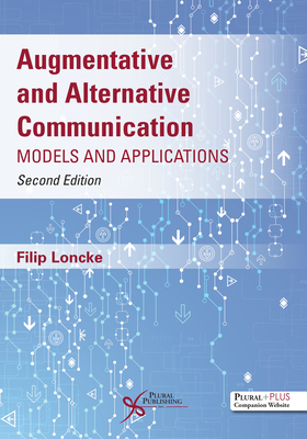 Augmentative and Alternative Communication: Models and Applications - Loncke, Filip