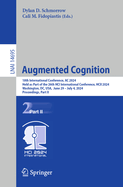 Augmented Cognition: 18th International Conference, AC 2024, Held as Part of the 26th HCI International Conference, HCII 2024, Washington, DC, USA, June 29-July 4, 2024, Proceedings, Part II