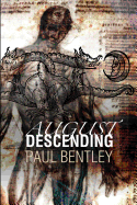 August Descending - Bentley, Paul, Dr.