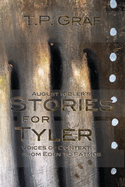 August Kibler's Stories for Tyler: Voices of Context from Eden to Patmos