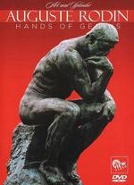 Auguste Rodin: Hands of Genius