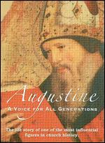 Augustine: A Voice for All Generations - 