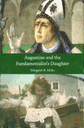 Augustine and the Fundamentalist's Daughter