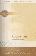 Augustine: Confessions and Enchiridion