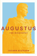 Augustus: The Biography