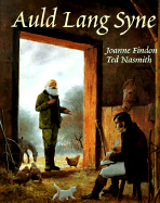 Auld Lang Syne: The Story of Robert Burns