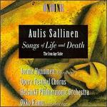 Aulis Sallinen: Songs of Life and Death; The Iron Age Suite - Jorma Hynninen (baritone); Margit Papunen (soprano); East Helsinki Music Institute Choir (choir, chorus);...