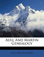 Aull and Martin Genealogy