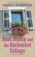 Aunt Dimity and the Enchanted Cottage