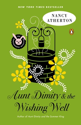Aunt Dimity and the Wishing Well - Atherton, Nancy