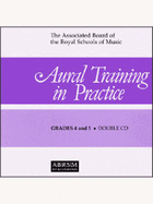 Aural Training in Practice: Grades 4 and 5 Bk. 2