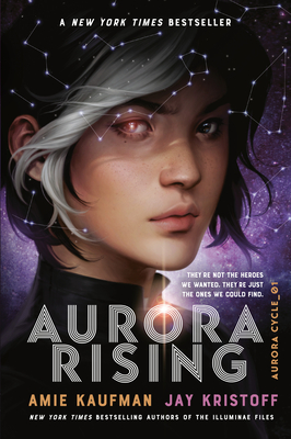 Aurora Rising - Kaufman, Amie, and Kristoff, Jay