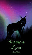 Aurora's Lynx