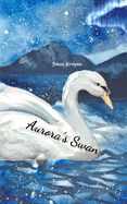 Aurora's Swan