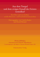 Aus Dem Tempel Und Dem Ewigen Genuss Des Geistes Verstossen?: Karl Marx Und Sein Einfluss Auf Die Altertums- Und Geschichtswissenschaften