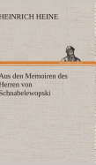 Aus Den Memoiren Des Herren Von Schnabelewopski