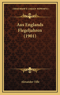 Aus Englands Flegeljahren (1901)