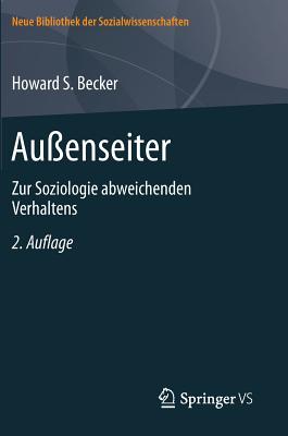 Aussenseiter: Zur Soziologie Abweichenden Verhaltens - Becker, Howard S