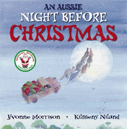 Aussie Night Before Christmas - Morrison, Yvonne
