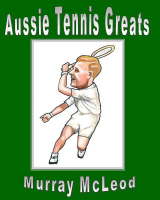 Aussie Tennis Greats - McLeod, Murray